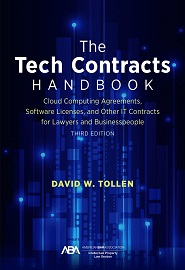 The Tech Contracts Handbook: Software Licenses, Cloud Computing Agreements, and Other IT Contracts for Lawyers and Businesspeople, 3rd Edition