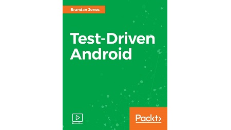 Test-Driven Android