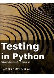 Testing In Python: Robust Testing For Professionals