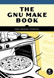 The GNU Make Book