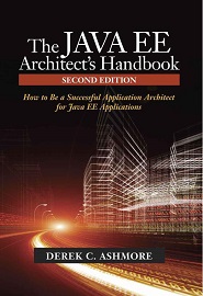 The Java EE Architect’s Handbook, 2nd Edition