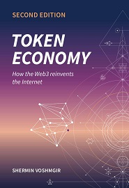 Token Economy: How the Web3 reinvents the Internet, 2nd Edition
