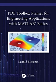 PDE Toolbox Primer for Engineering Applications with MATLAB Basics