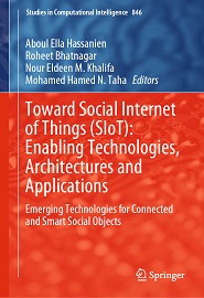 Toward Social Internet of Things (SIoT): Enabling Technologies, Architectures and Applications: Emerging Technologies for Connected and Smart Social Objects