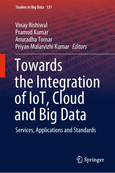 Towards the Integration of IoT, Cloud and Big Data: Services, Applications and Standards