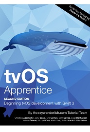 tvOS Apprentice: Beginning tvOS Development with Swift 3, 2nd Edition