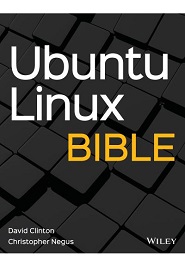 Ubuntu Linux Bible, 10th Edition