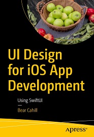 UI Design for iOS App Development: Using SwiftUI