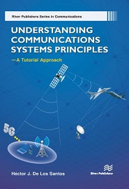Understanding Communications Systems Principles – A Tutorial Approach
