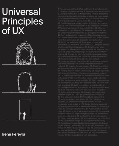 Universal Principles of UX: 100 Timeless Strategies to Create Positive Interactions between People and Technology (Volume 4)