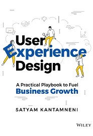 User Experience Design: A Practical Playbook to Fuel Business Growth
