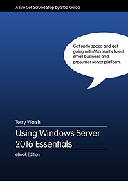 Using Windows Server 2016 Essentials