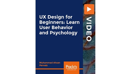 UX Design for Beginners: Learn User Behavior and Psychology