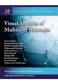 Visual Analysis of Multilayer Networks