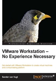 VMware Workstation – No Experience Necessary