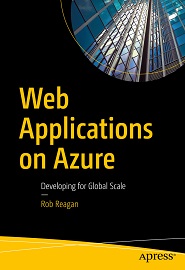 Web Applications on Azure: Developing for Global Scale