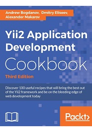 Yii Application Development Cookbook, 3rd Edition